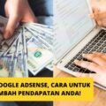 Strategi meningkatkan trafik dari google discover untuk adsense