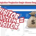 Tips Meningkatkan Penghasilan AdSense dari Blog Bahasa Indonesia
