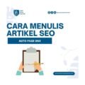 Teknik Menulis Artikel SEO-Friendly untuk Pemula Bahasa Indonesia